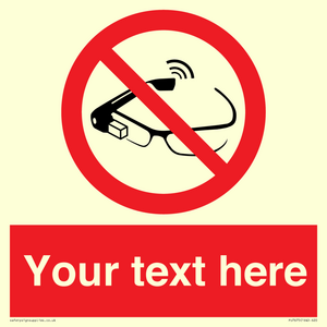 Custom prohibition Use of smart glasses prohibited